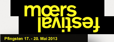 18.05.2013 – moers festival – night sessions