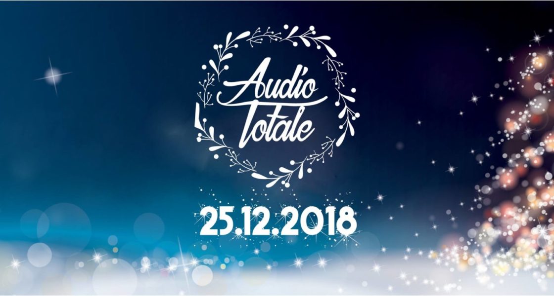 25.12.2018  -Audio Totale – It´s Christmas