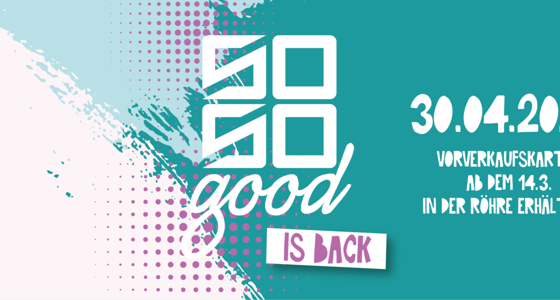 30.04.2022 – So So Good is Back