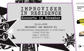 10.11.2022 – Improviser in Residence | Jam Session #5